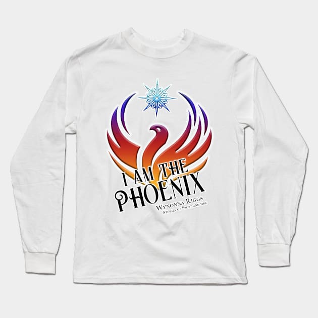 I am the Phoenix. Wynonna Riggs. Long Sleeve T-Shirt by KimbraSwain